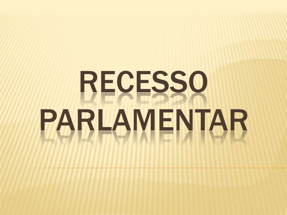 Recesso Parlamentar