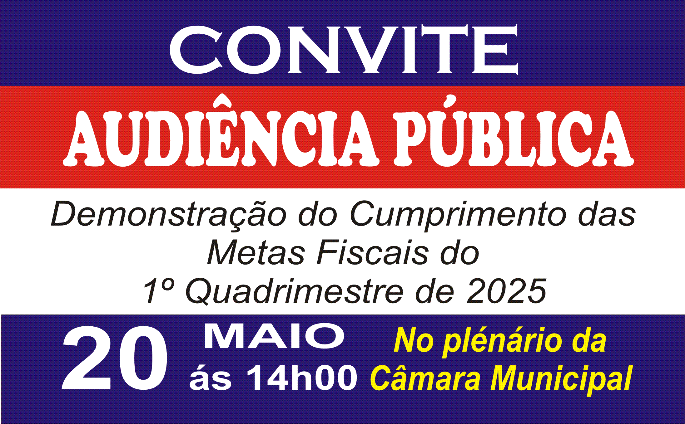 CONVITE PARA AUDIÊNCIA PÚBLICA Referente ao 1º Quadrimestre de 2025